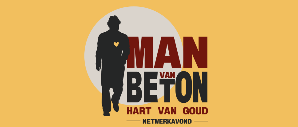 Man van Beton - Hart van Goud Netwerkavond