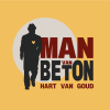 Man van Beton - Hart van Goud